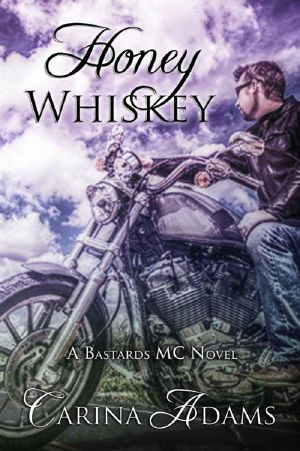 [The Bastards MC 02] • Honey Whiskey